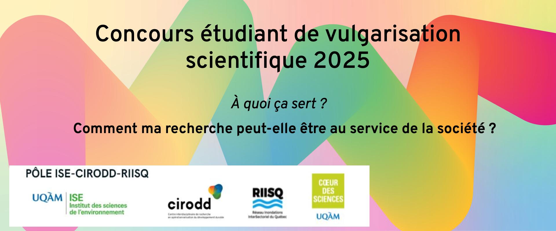 Félicitations aux lauréat·es du concours étudiant de vulgarisation scientifique 2025 du Pôle ISE-CIRODD-RIISQ